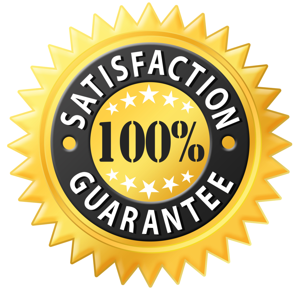 100% satisfaction gurantee